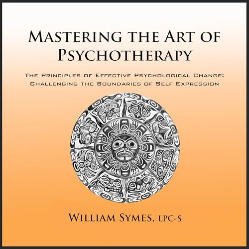 Mastering the Art of Psychotherapy by William Symes episode artwork