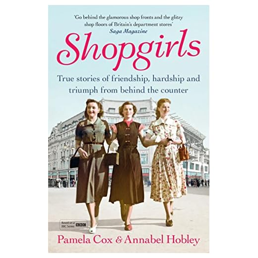 Shopgirls: True Stories of Friendship, Hardship and Triumph From Behind the Counter