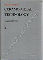 Color Atlas of Ceramo-Metal Technology Vol. 2 0912791136 Book Cover