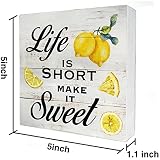 Inspirational Quote Life is Short Make it Sweet Wood Box Sign Rustic Lemon Print Wooden Box Sign Farmhouse Home Kitchen Desk Shelf Decor (5 X 5 Inch)
