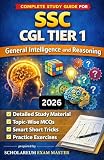 SSC CGL TIER 1 EXAM - Complete Study Guide - General Intelligence and Reasoning