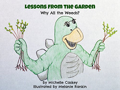 Lessons from the Garden: Why All the Weeds?