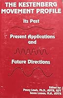 Kestenberg Movement Profile Its Past Present Applications and Future Directions 9994732935 Book Cover