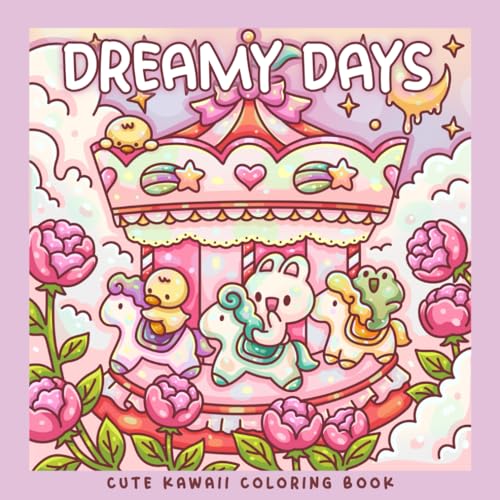 Dreamy Days: A Kawaii Coloring Book of Whimsical Scenes: 30 Coloring Pages with Cute Cows, Frogs, Bunnies, Bears, Ducks and Otter