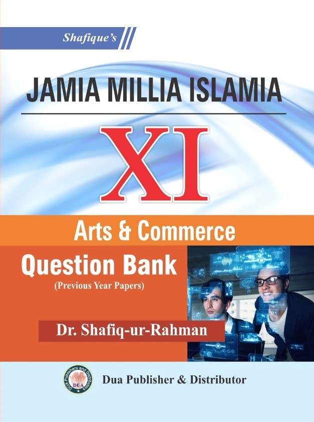 JMI 11 Arts & Com: Question Bank [Perfect Paperback] Dr. Shafiqur Rahman