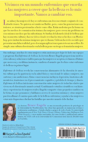 Enfermas de Belleza: Cómo La Obsesión de Nuestra Cultura Por El Aspecto Físico Hace Daño a Chicas Y