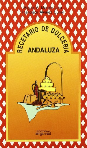 Recetario de Dulceria Andaluza