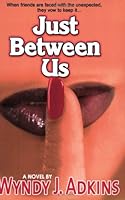 Just Between Us 0970380399 Book Cover