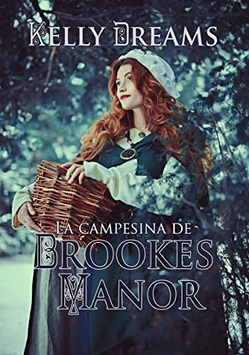 La campesina de Brookes Manor