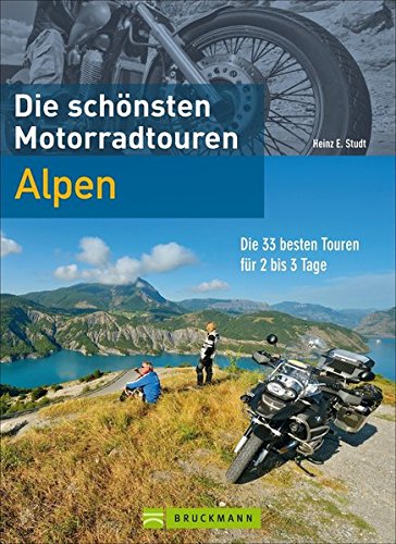 Die schönsten Motorradtouren Alpen: Die 33 besten Touren für 2-3 Tage Die schönsten Motorradtouren Alpen: Die 33 besten Touren für 2-3 Tage