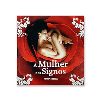 A MULHER E OS SIGNOS