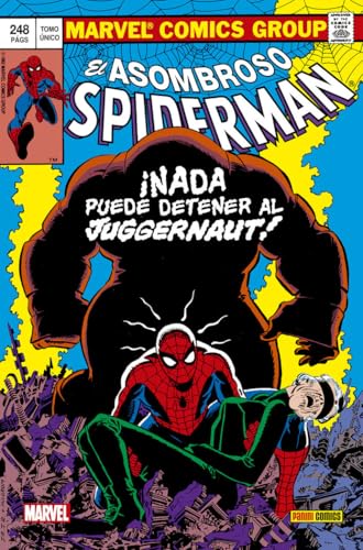 Spiderman. ¡Nada puede detener al Juggernaut!