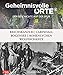Produktbild Geheimnisvolle Orte - Der Geschichte auf der Spur - RBB und das Erste Deutsche Fernsehen: Wolfsschanze, Küstrin, Bogensee, Ostwall, Hohenlychen, Reichskanzlei, Carinhall