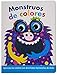 monstruos de colores (LIBRO CON MARIONETAS DE DEDO. MONSTRUOS DE COLORES)