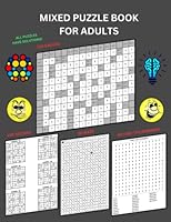 Mixed Puzzle book for adults: Maze, Sudoku, Kakuro, Search Numbers with complete solutions, for relaxation and brain training B0BYFZVPXN Book Cover