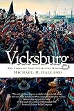 Vicksburg: The Campaign That Opened the Mississippi (Civil War America)