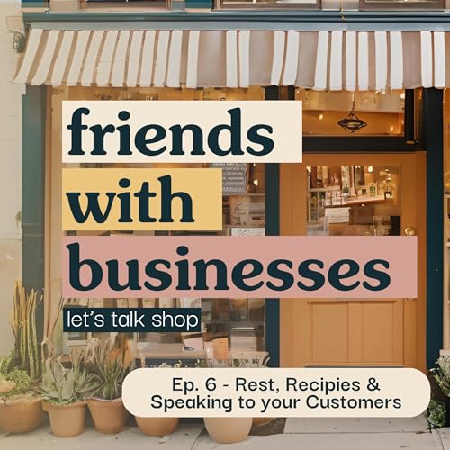 Rest, Recipies & Speaking to your Customers