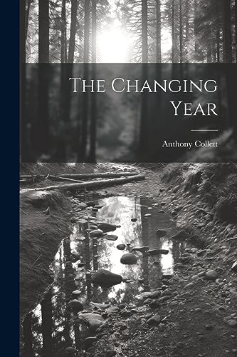 The Changing Year