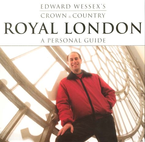 EDWARD WESSEX S CROWN AND COUNTRY: WESSEX, EDWARD: 9780007101221