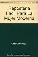 Reposteria Facil Para La Mujer Moderna 9500803380 Book Cover