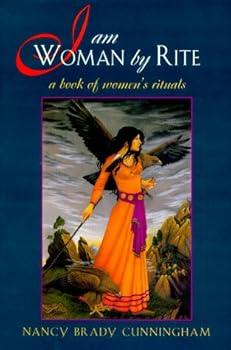 Paperback I Am Woman by Rite: A Book of Women's Rituals Book
