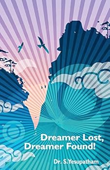 Paperback Dreamer Lost, Dreamer Found! Book