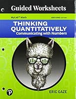 Student Print Reference for Thinking Quantitatively: Communicating with Numbers 0134996372 Book Cover