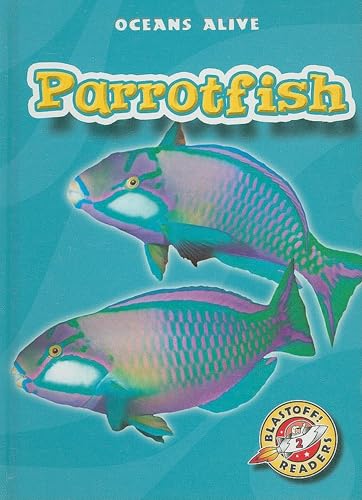 Parrotfish (Blastoff Readers. Level 2) view 2