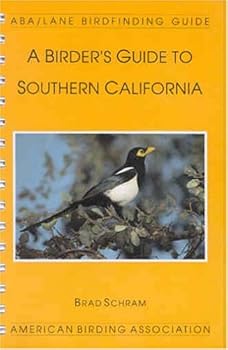 Hardcover A Birder's Guide to Southern California Book