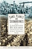 leighton buzzard theatre  Sand, Planes and Submarines: How Leighton Buzzard shortened the First World War