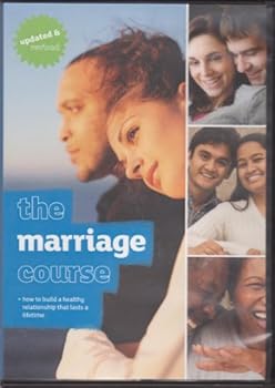DVD The Marriage Course: How to Build Healthy Relationship That Lasts a Lifetime Book