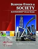 DSST Business Ethics and Society DANTES Test Study Guide (Perfect Bound)