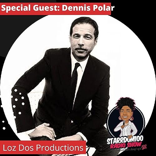 Special Guest: Dennis Polar