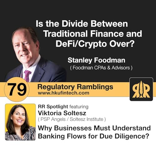 『Ep 79 - Beyond the Divide: Crypto, Compliance, and the Future of Finance』のカバーアート