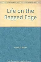Life on the Ragged Edge B00071W2NK Book Cover