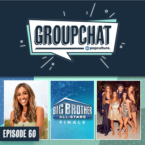 Episode #60: Tayshia&rsquo;s &lsquo;Bachelorette&rsquo; Debut & &lsquo;Big Brother&rsquo; Finale