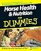 Horse Health and Nutrition For Dummies