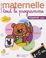 Tout le programme moyenne section : 4-5 ans 2011696739 Book Cover