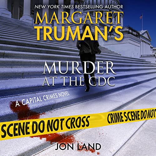 Margaret Truman's Murder at the CDC by Jon Land, Margaret Truman episode artwork