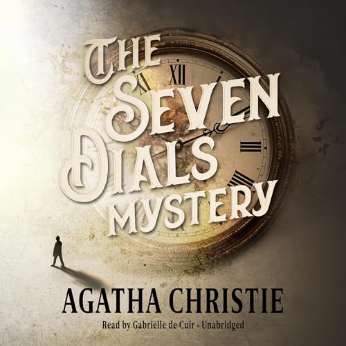 The Seven Dials Mystery by Agatha Christie episode artwork