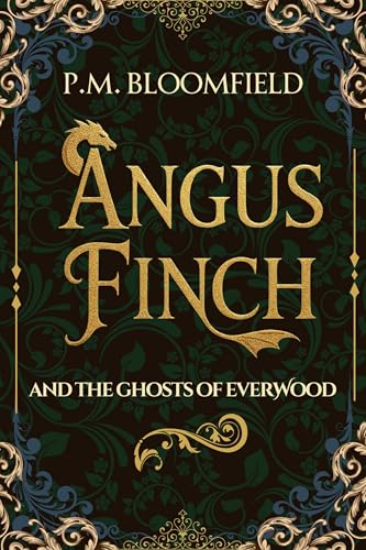 Angus Finch and the Ghosts of Everwood (English Edition)