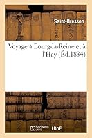Voyage a Bourg-La-Reine Et A L'Hay 2011169860 Book Cover