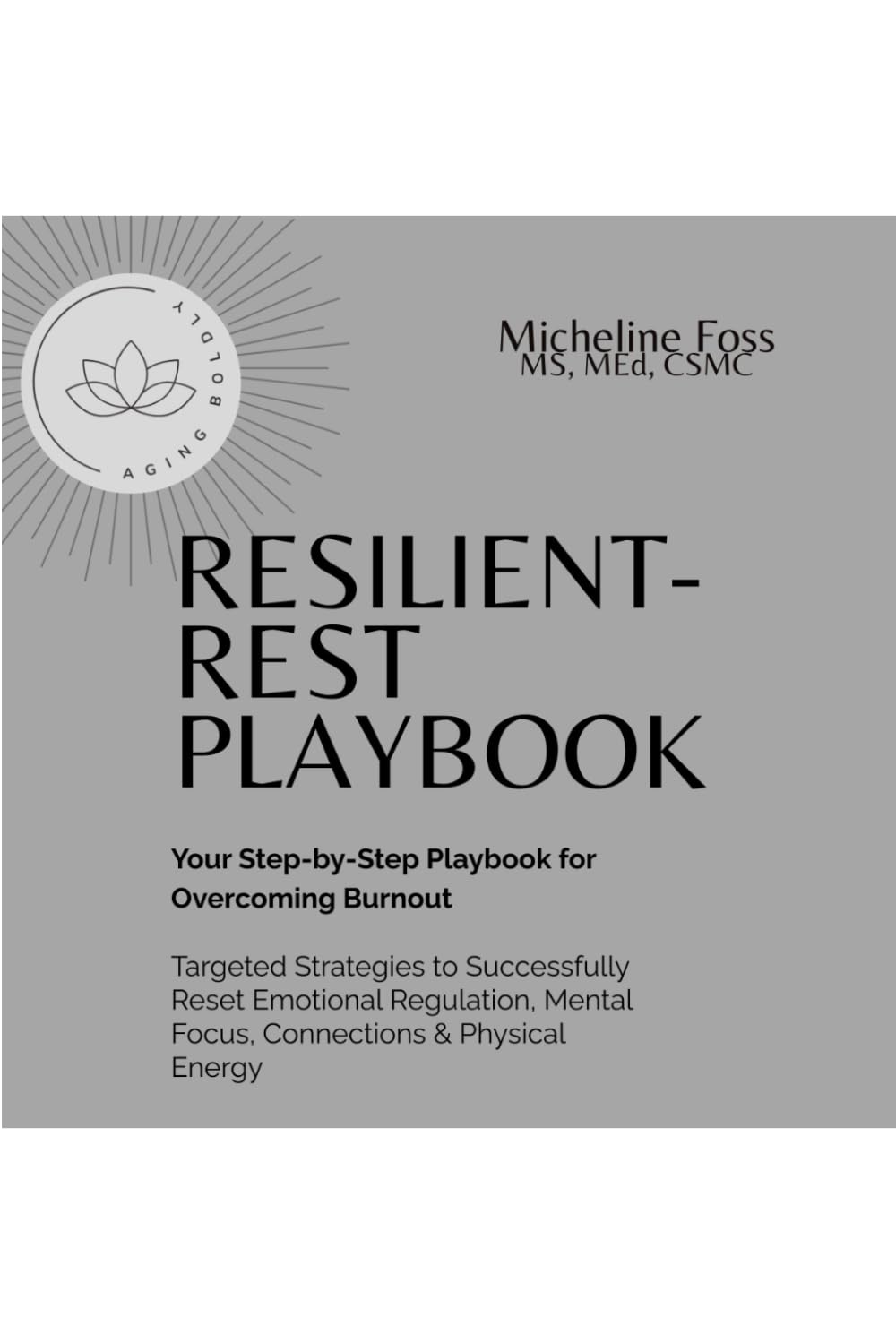 Stop Feeling Like Sh*t Everyday: Resilient Rest Playbook: Your Step-by-Step Guide to Reclaiming Energy, Mood, and Mental Clarity