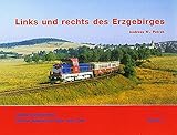  Links und rechts des Erzgebirges (Durch Böhmens Hain und Flur, Band 2)