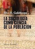 La sociología como ciencia de la población (El libro universitario - Manuales)