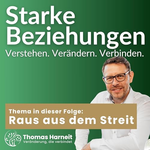 Raus aus der Streitspirale: Wie Paare Konflikte konstruktiv lösen Podcast Por arte de portada