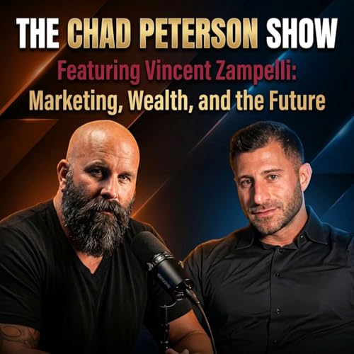 Featuring Vincent Zampelli: Marketing, Wealth, and the Future