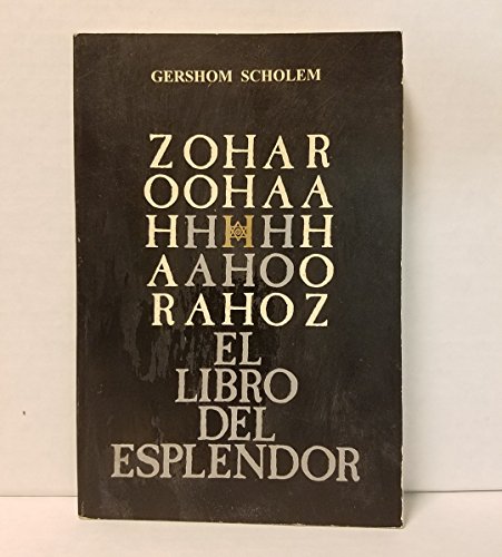 ZOHAR: EL LIBRO DEL ESPLENDOR [Spanish] 9685566127 Book Cover
