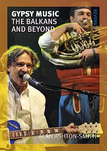 Gypsy Music: The Balkans And Beyond (Reverb) #TOP13
