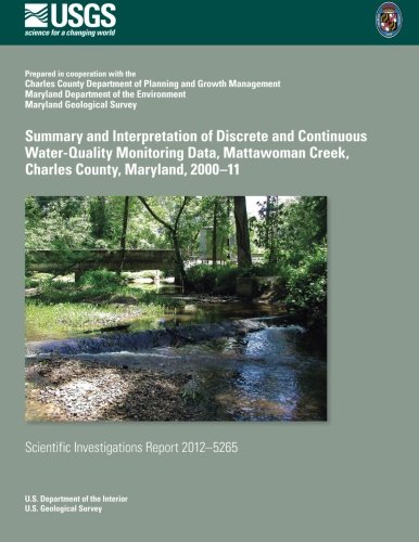 Summary and Interpretation of Discrete and Continuous Water-Quality Monitoring Data, Mattawoman Creek, Charles County, Maryland, 2000–11
